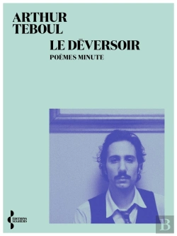 Bertrand.pt - Le Déversoir : Poèmes Minute
