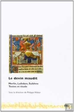 Bertrand.pt - Le Devin Maudit : Merlin, Lailoken, Suibhne : Textes Et Étude
