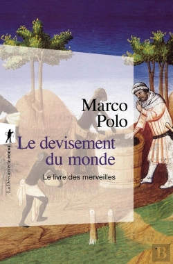 Bertrand.pt - Le Devisement Du Monde ; Le Livre Des Merveilles