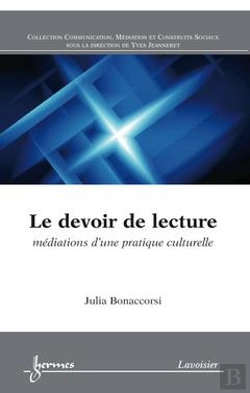 Bertrand.pt - Le Devoir De Lecture ; Médiations D'Une Pratique Culturelle