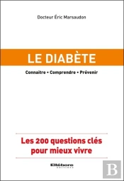 Le Diabete - Les 200 Questions Cles Pour Mieux Vivre