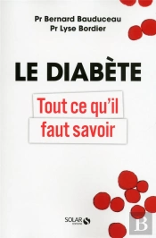 Le Diabète ; Tout Ce Qu'Il Faut Savoir