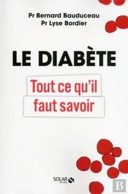 Bertrand.pt - Le Diabète ; Tout Ce Qu'Il Faut Savoir