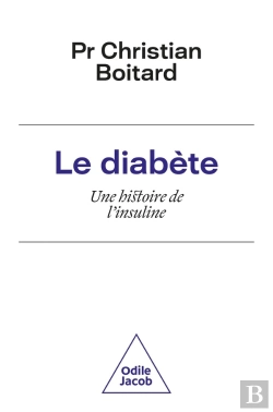 Bertrand.pt - Le Diabète : Une Histoire De L'Insuline