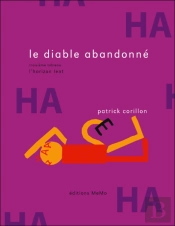 Le Diable Abandonné T.3 ; L'Horizon Lent