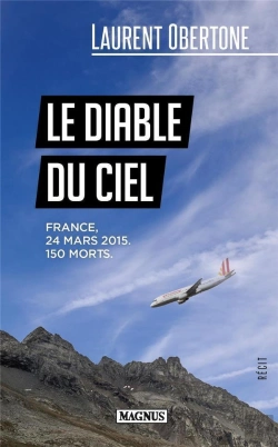 Bertrand.pt - Le Diable Du Ciel - Le Roman Vrai Du Vol 9525 De La Germanwings
