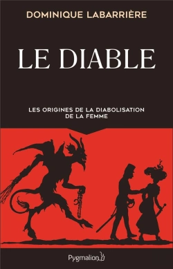 Bertrand.pt - Le Diable - Les Origines De La Diabolisation De La Femme