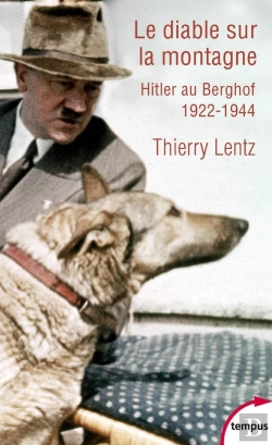 Bertrand.pt - Le Diable Sur La Montagne : Hitler Au Berghof