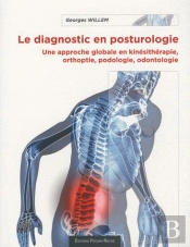 Le Diagnostic En Posturologie