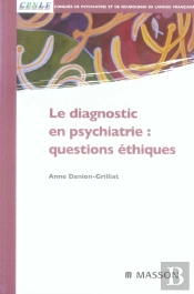 Le Diagnostic En Psychiatire : Questions Ethiques