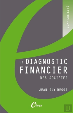 Bertrand.pt - Le Diagnostic Financier Des Sociétés