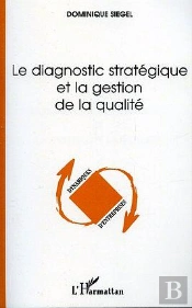 Le Diagnostic Strategique Et La Gestion De La Qualite