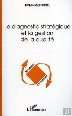 Bertrand.pt - Le Diagnostic Strategique Et La Gestion De La Qualite