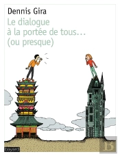 Le Dialogue À La Portée De Tous... (Ou Presque)