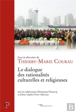 Bertrand.pt - Le Dialogue Des Rationalités Culturelles Et Religieuses