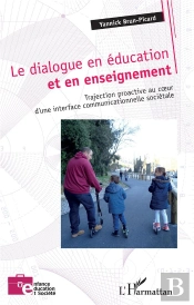 Le Dialogue En Education Et En Enseignement - Trajection Proactive Au Au Coeur D'Une Interface Commu