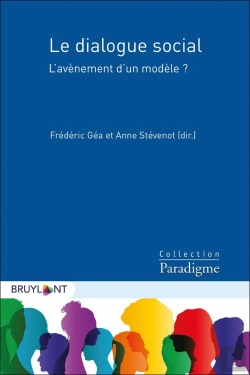 Bertrand.pt - Le Dialogue Social : L'Avènement D'Un Modèle ?