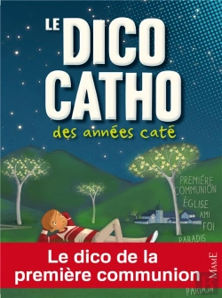 Bertrand.pt - Le Dico Catho Des Années Caté