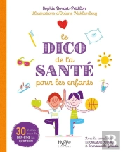 Le Dico De La Santé Pour Les Enfants