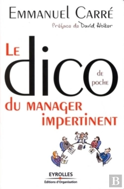 Bertrand.pt - Le Dico De Poche Du Manager Impertinent : Préface De David Abiker