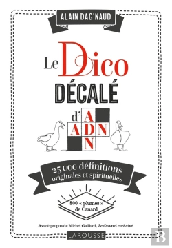 Bertrand.pt - Le Dico Décalé D'Adn : 25000 Définitions Originales Et Spirituelles