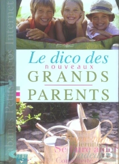 Le Dico Des Nouveaux Grands-Parents