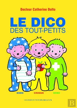 Bertrand.pt - Le Dico Des Tout-Petits (Dodo, Croque, Bobo)