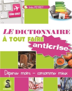 Bertrand.pt - Le Dictionnaire À Tout Faire Anticrise