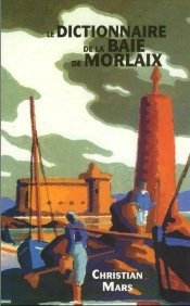 Le Dictionnaire De La Baie De Morlaix