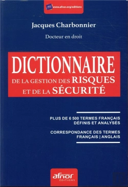 Bertrand.pt - Le Dictionnaire De La Gestion Des Risques Et De La Securite