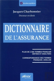 Le Dictionnaire De L'Assurance
