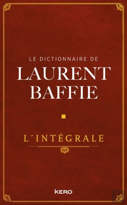 Bertrand.pt - Le Dictionnaire De Laurent Baffie : L'Intégrale