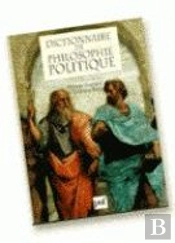 Le Dictionnaire De Philosophie Politique