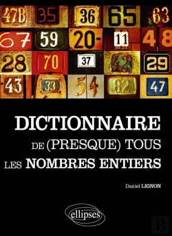 Bertrand.pt - Le Dictionnaire De (Presque) Tous Les Nombres Entiers