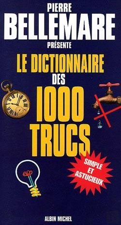 Bertrand.pt - Le Dictionnaire Des 1000 Trucs