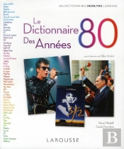 Le Dictionnaire Des Annees 80