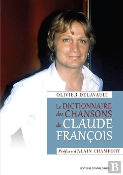 Bertrand.pt - Le Dictionnaire Des Chansons De Claude François