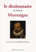 Le Dictionnaire Des Essais De Montaigne