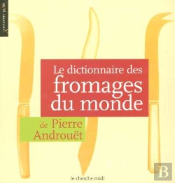 Bertrand.pt - Le Dictionnaire Des Fromages Du Monde