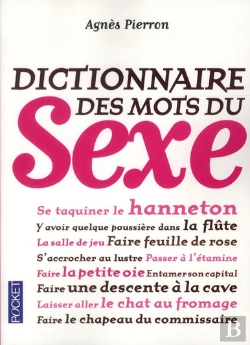 Bertrand.pt - Le Dictionnaire Des Mots Du Sexe
