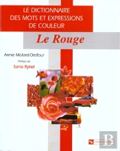 Le Dictionnaire Des Mots Et Expressions Du Xx Siecle ; Le Rouge