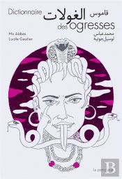 Le Dictionnaire Des Ogresses