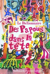 Le Dictionnaire Des Papous Dans La Tête