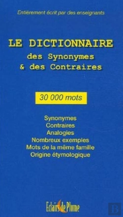 Bertrand.pt - Le Dictionnaire Des Synonymes Et Des Contraires