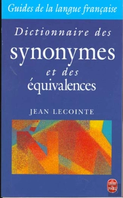 Bertrand.pt - Le Dictionnaire Des Synonymes Et Des Equivalences