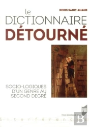 Le Dictionnaire Detourné