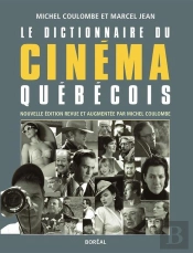 Le Dictionnaire Du Cinéma Québécois (Ne)