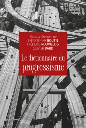 Le Dictionnaire Du Progressisme