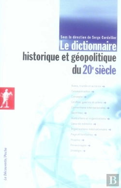 Bertrand.pt - Le Dictionnaire Historique Et Géopolitique Du Xx Siècle