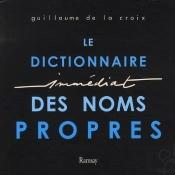 Le Dictionnaire Immédiat Des Noms Propres